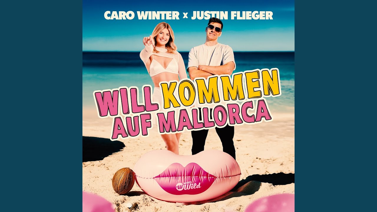Video starten: Caro Winter & Justin Flieger – Will kommen auf Mallorca