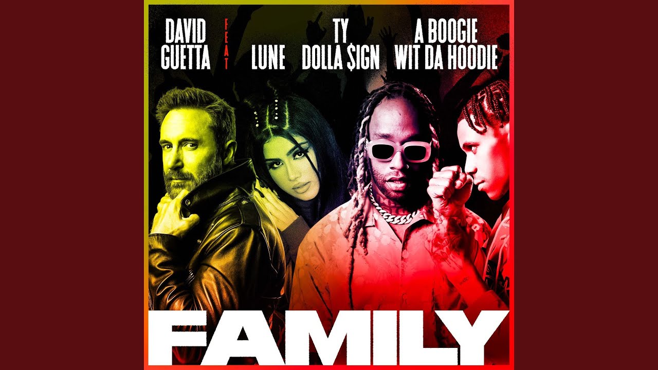 Video starten: David Guetta feat. Lune, Ty Dolla $ign & A Boogie Wit da Hoodie – Family