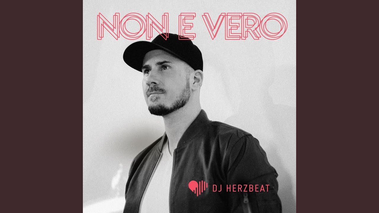 Video starten: DJ Herzbeat – Non E Vero