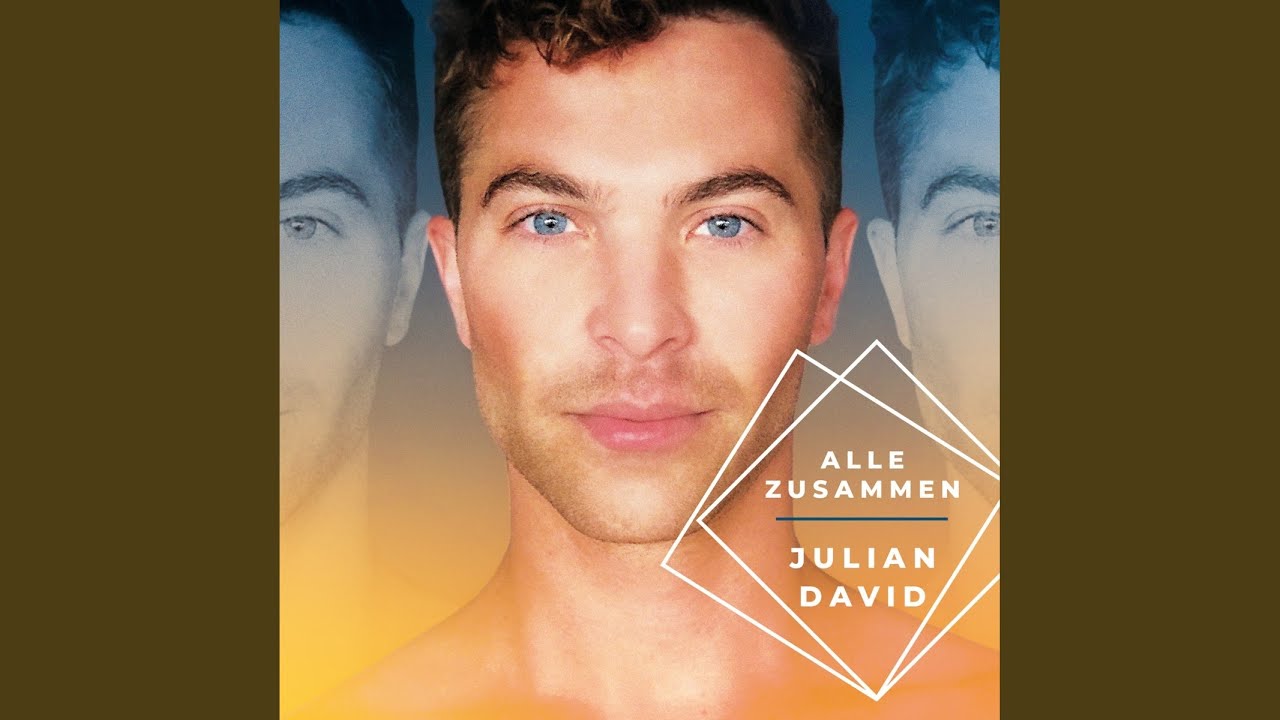 Video starten: Julian David – Alle zusammen
