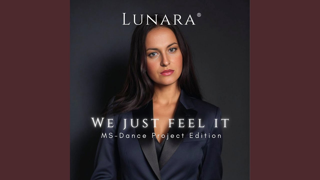 Video starten: MS-Dance Project & Lunara – We Just Feel It