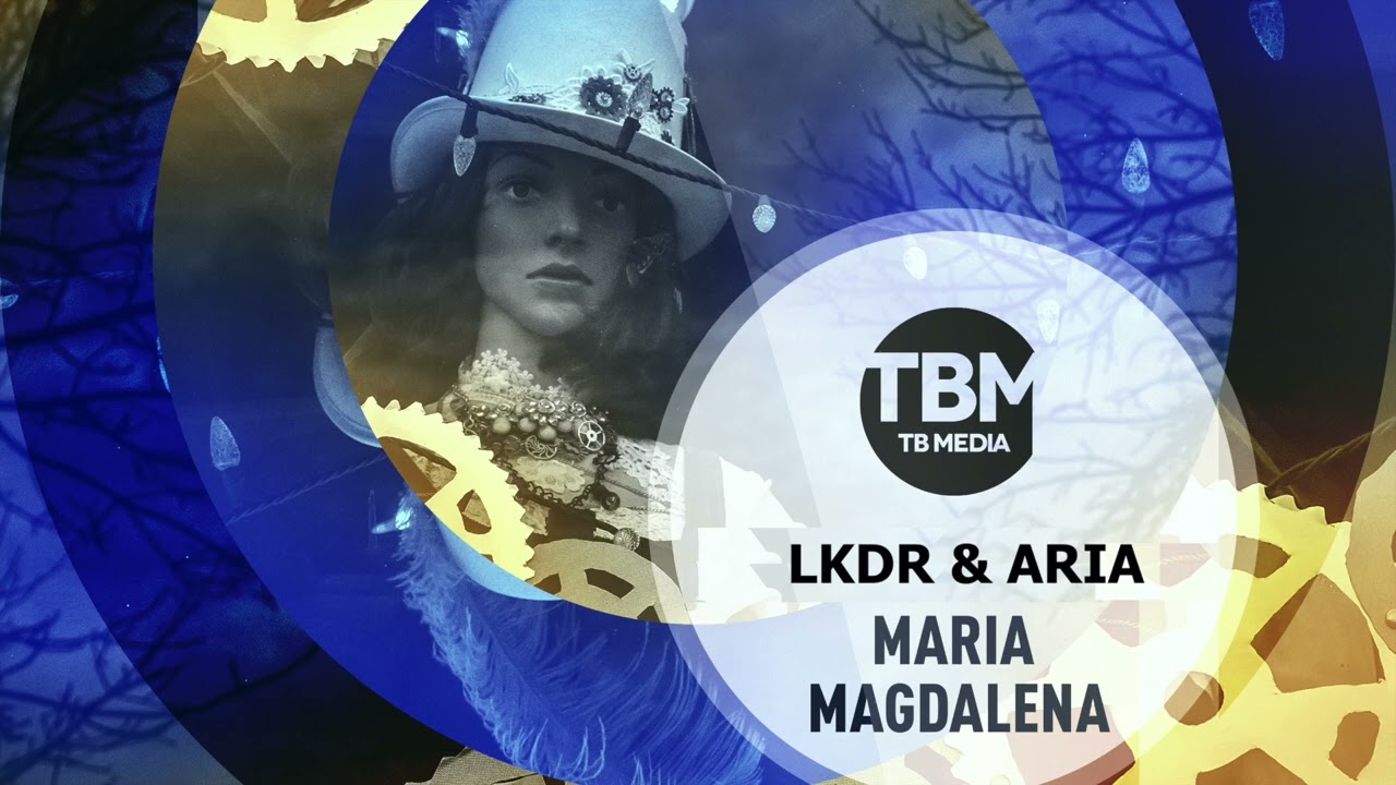 LKDR  & Aria – Maria Magdalena