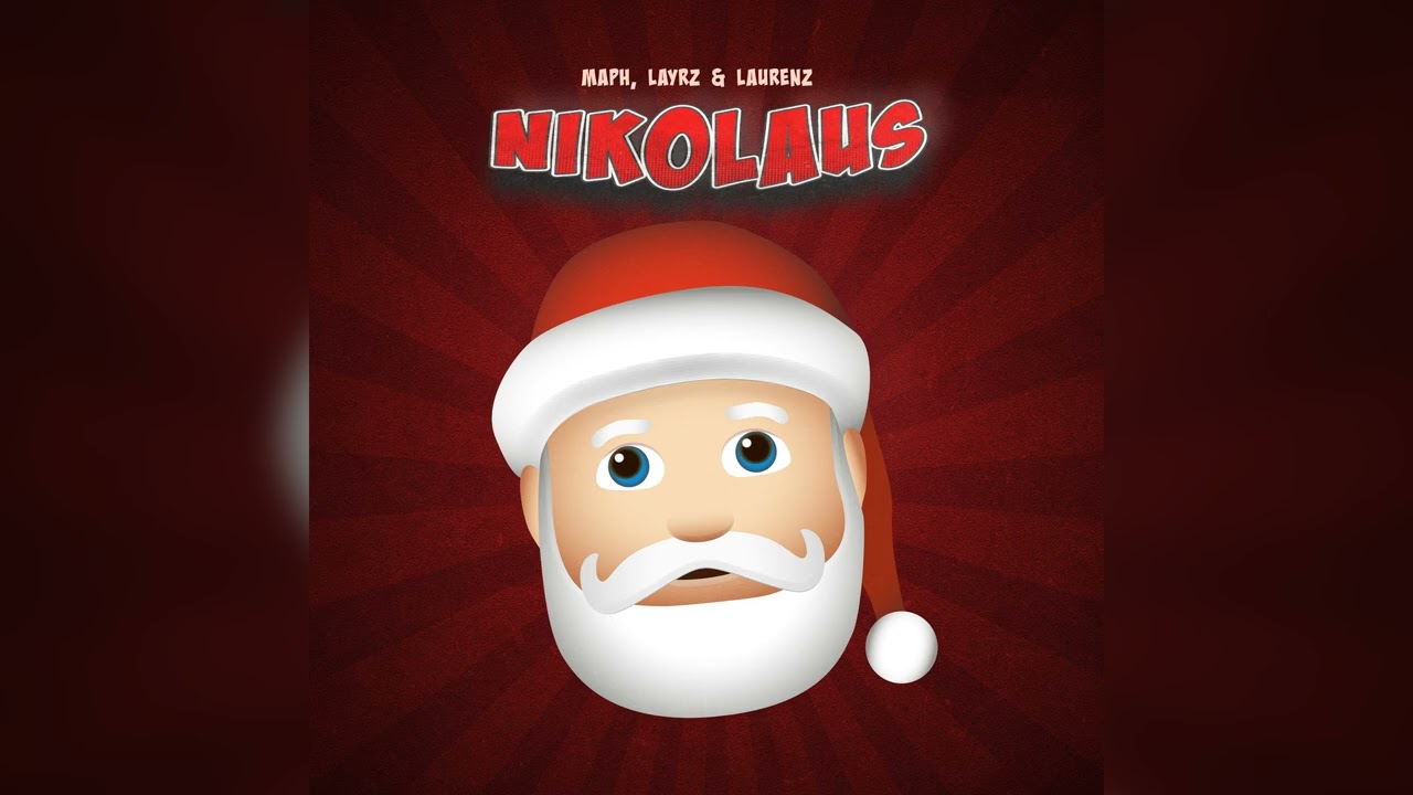 Maph, Laurenz & Layrz – Nikolaus
