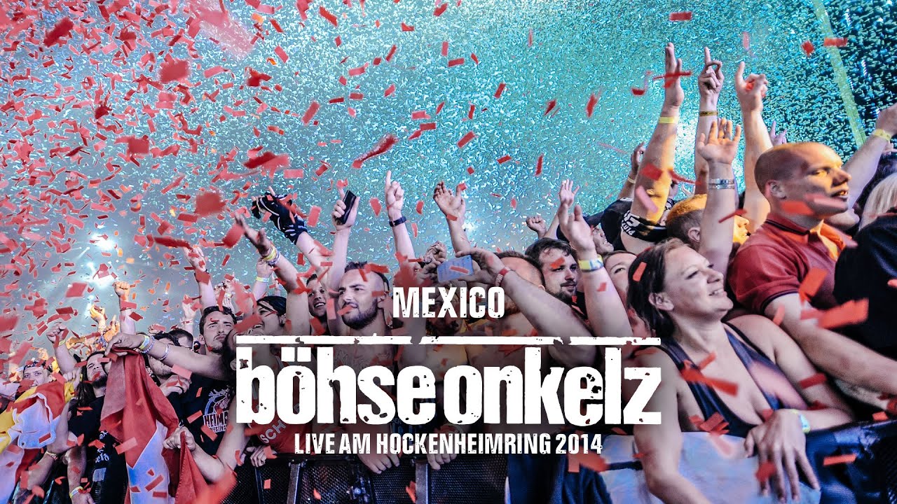 Böhse Onkelz – Mexico (Live am Hockenheimring 2014)