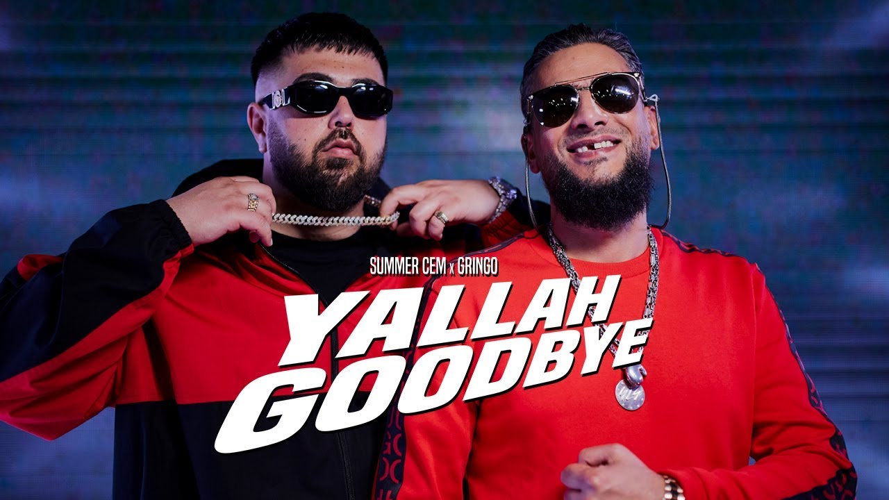 Summer Cem feat. Gringo – Yallah Goodbye