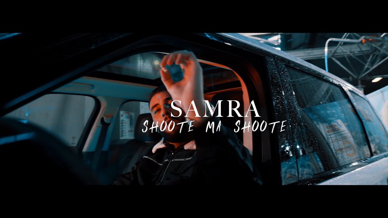 Samra – Shoote ma Shoote