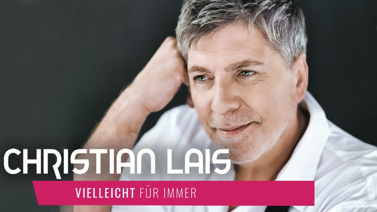 Christian Lais – Vielleicht für immer