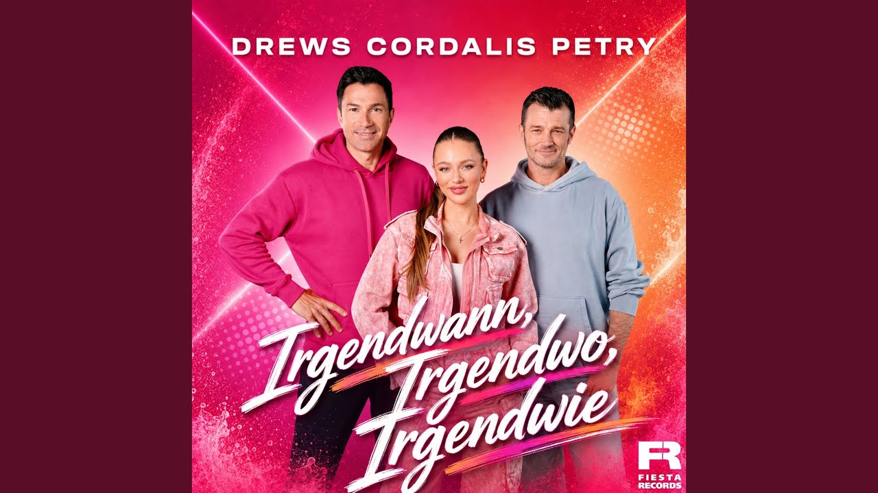 Video starten: Drews Cordalis Petry – Irgendwann, Irgendwo, Irgendwie