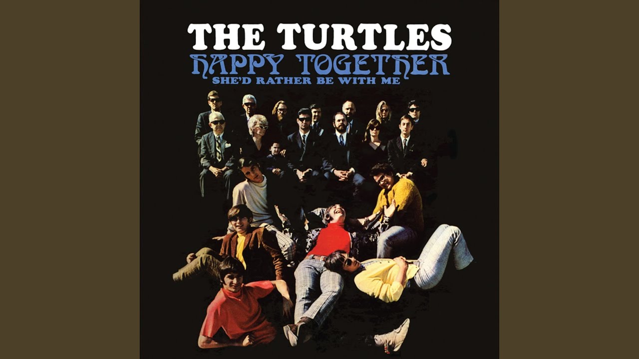 The Turtles – Happy Together