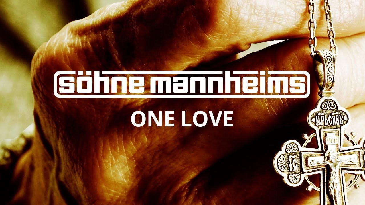 Video starten: Söhne Mannheims – One Love
