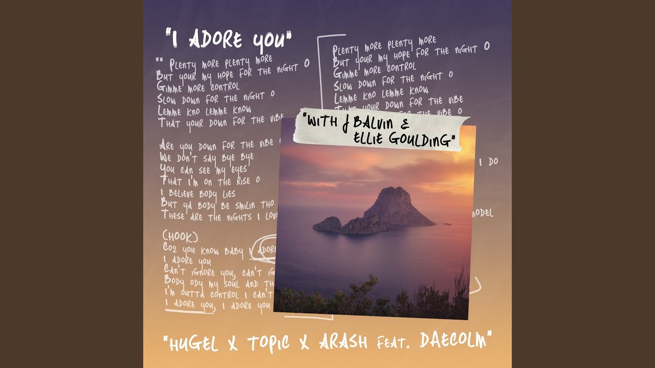 Video starten: HUGEL, Topic, Arash feat. Daecolm with J Balvin & Ellie Goulding – I Adore You
