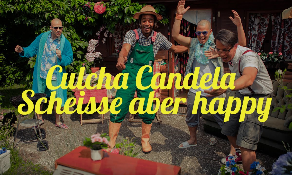 Culcha Candela – Scheiße, aber happy
