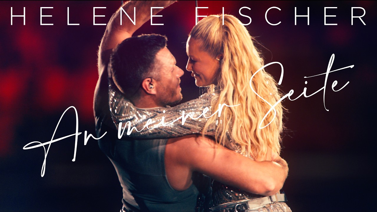 Helene Fischer – An meiner Seite