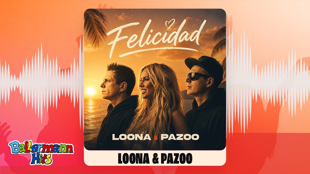 Loona & Pazoo – Felicidad