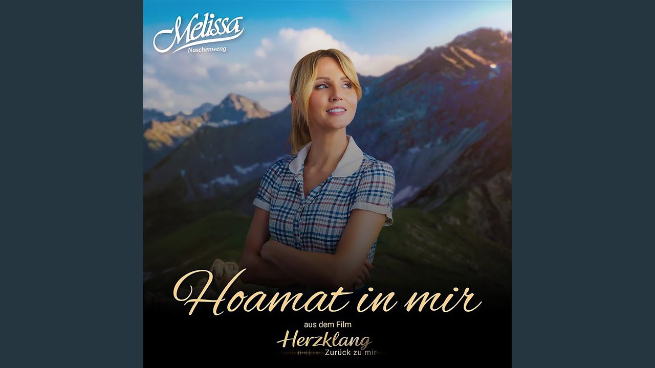 Melissa Naschenweng – Hoamat in mir