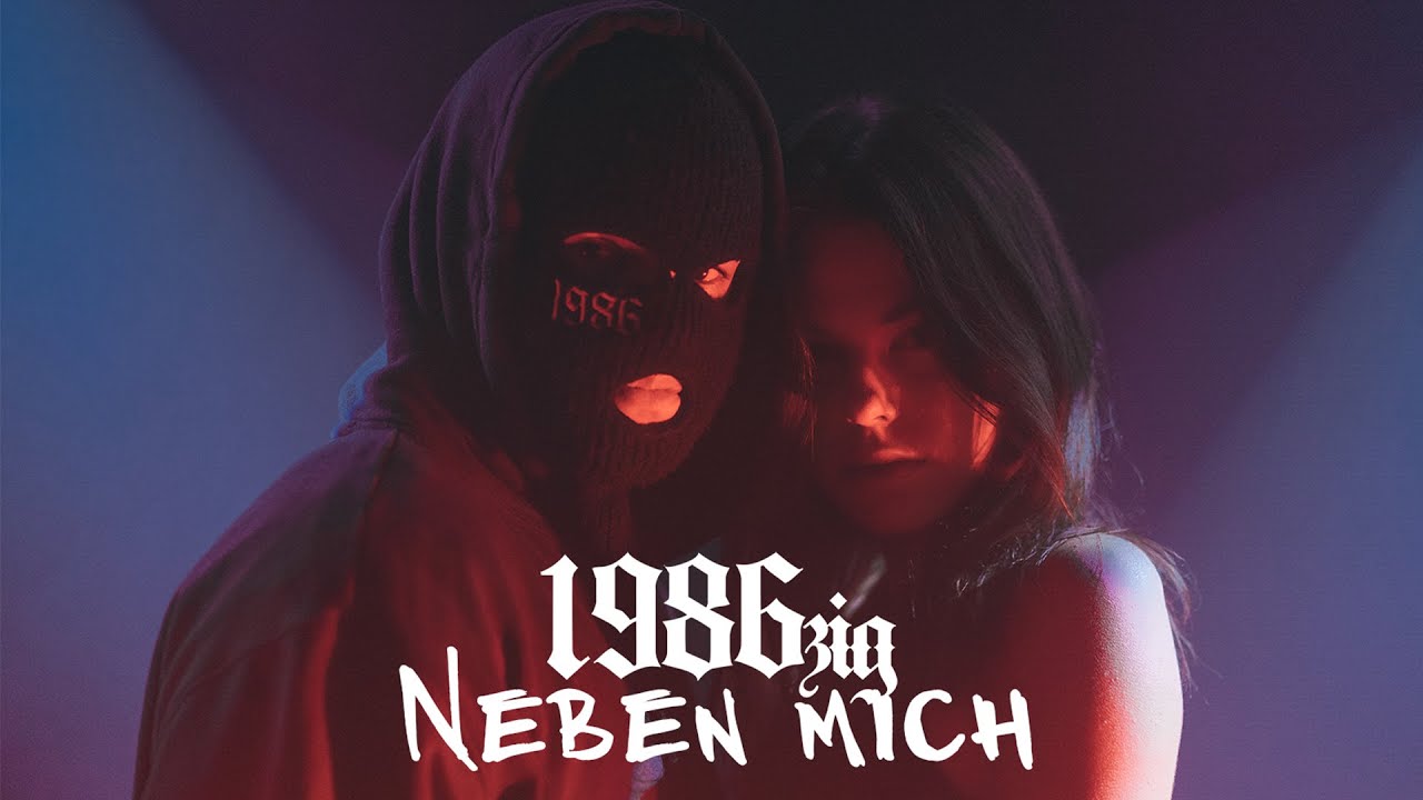 Video starten: 1986zig – Neben mich
