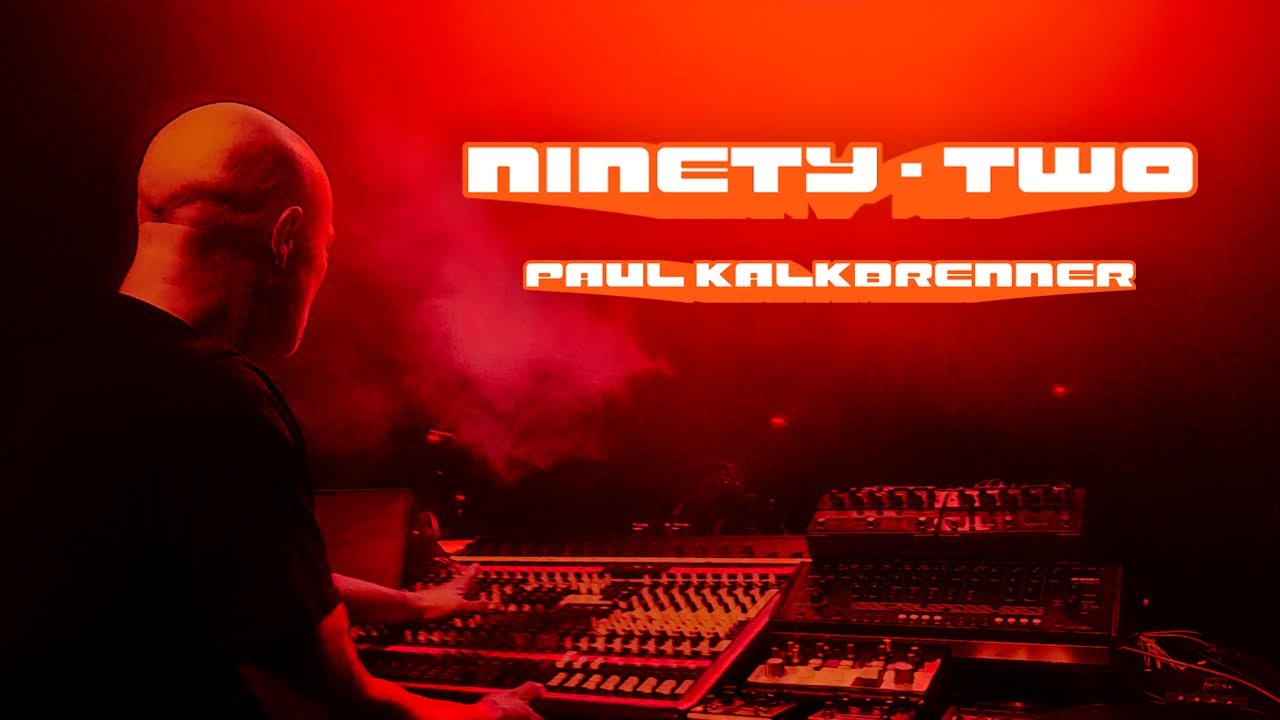 Paul Kalkbrenner – Ninety - Two