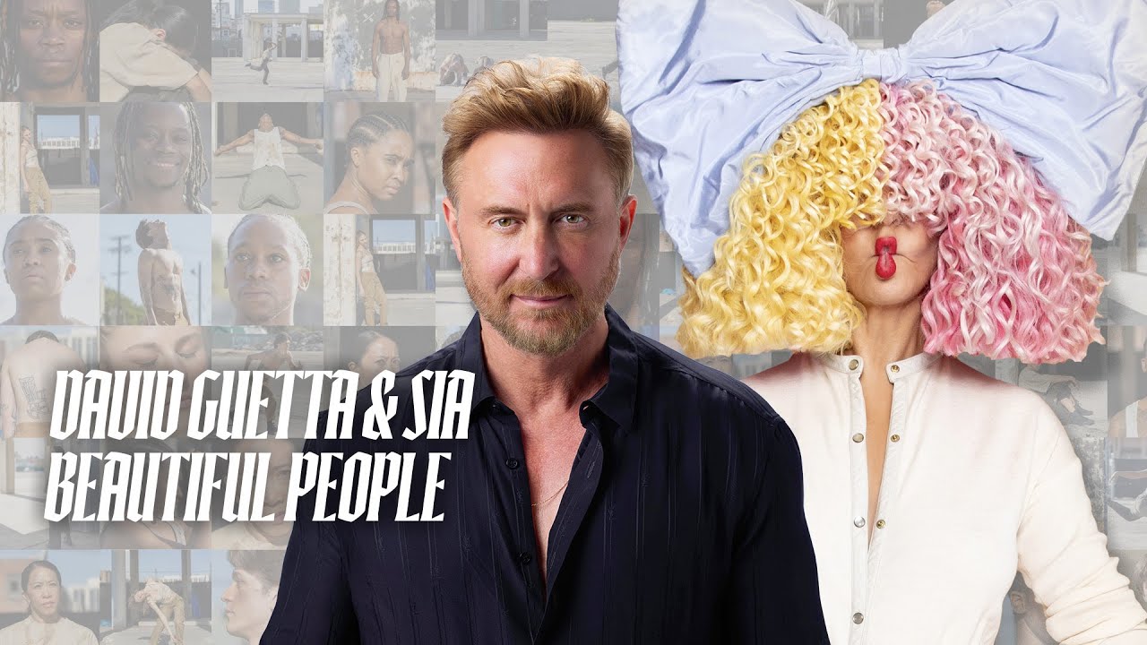 David Guetta & SIA – Beautiful People