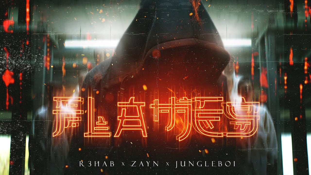 R3hab, Zayn & Jungleboi – Flames