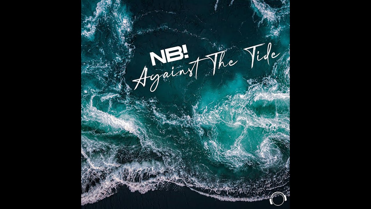 Video starten: NB! – Against The Tide