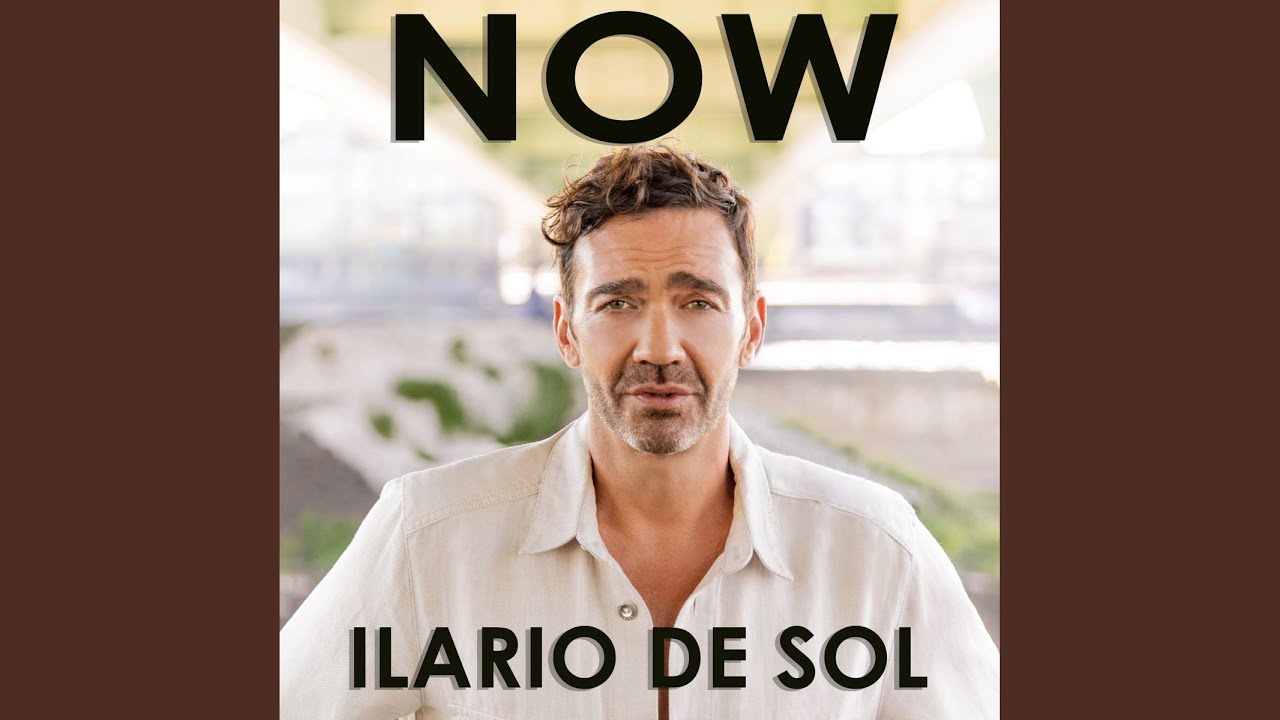 Video starten: Ilario de Sol – Now