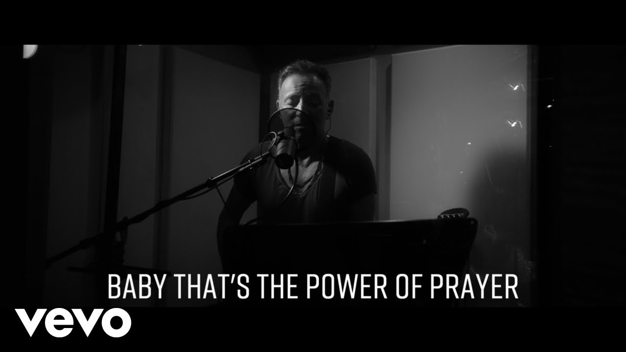 Bruce Springsteen – The Power Of Prayer