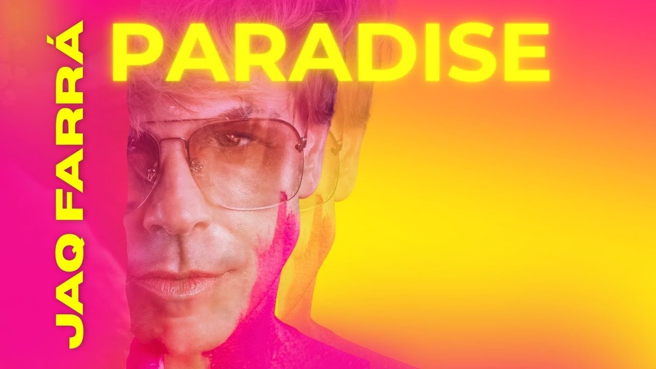 Video starten: Jaq Farrá – Paradise