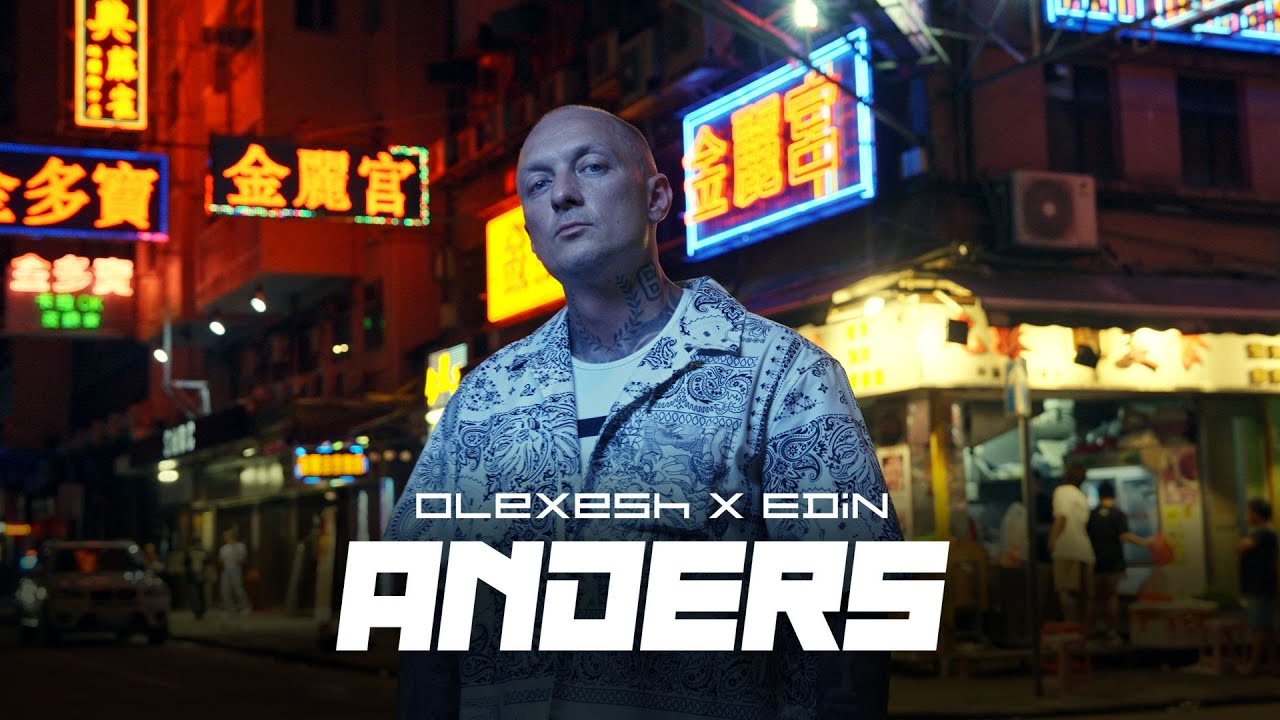 Olexesh & Edin – Anders