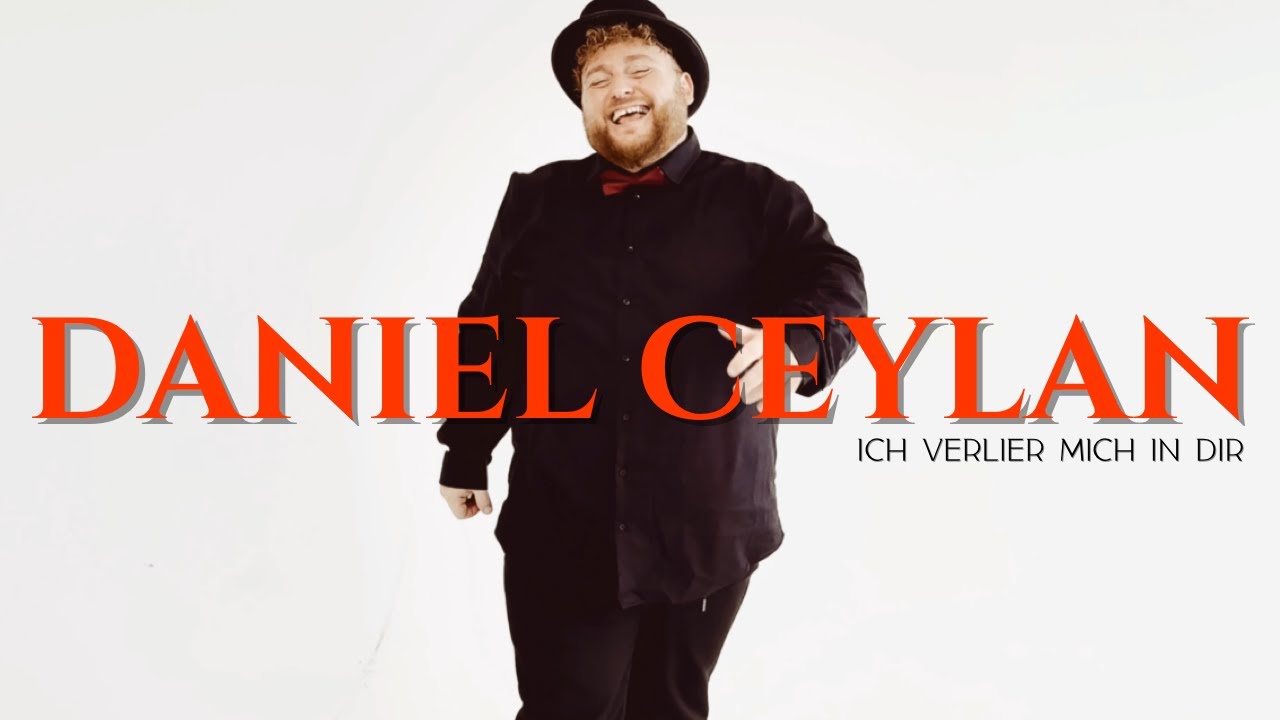 Daniel Ceylan – Ich verlier mich in dir