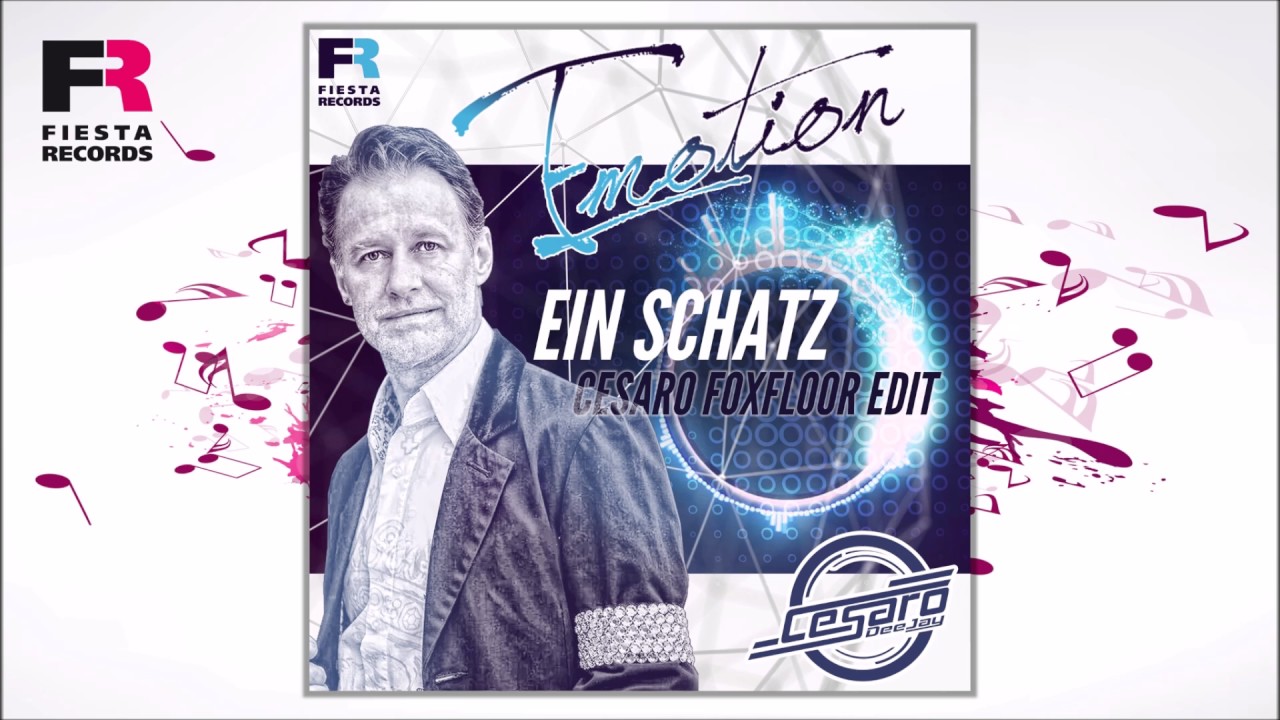 Emotion – Ein Schatz (Cesaro Fox Floor Edit)