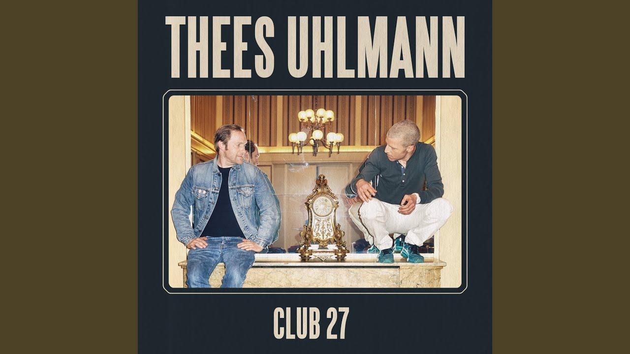Thees Uhlmann – Club 27