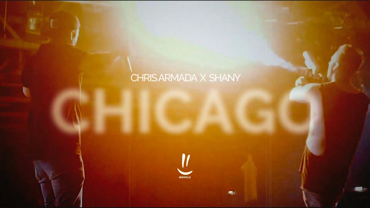 Chris Armada & Shany – Chicago