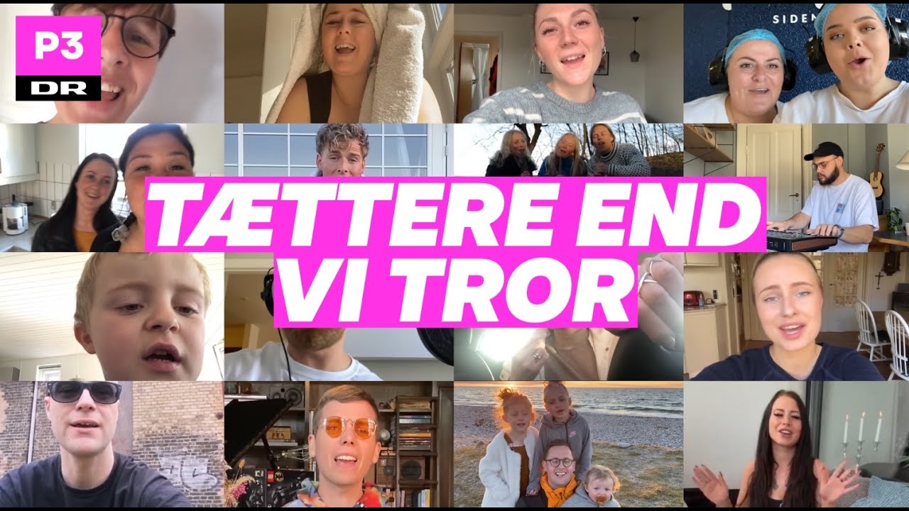 P3 feat. Tessa, Lukas Graham, Mads Langer, Jada, Benjamin Hav, Clara & Don Stefano – Tættere End Vi Tror