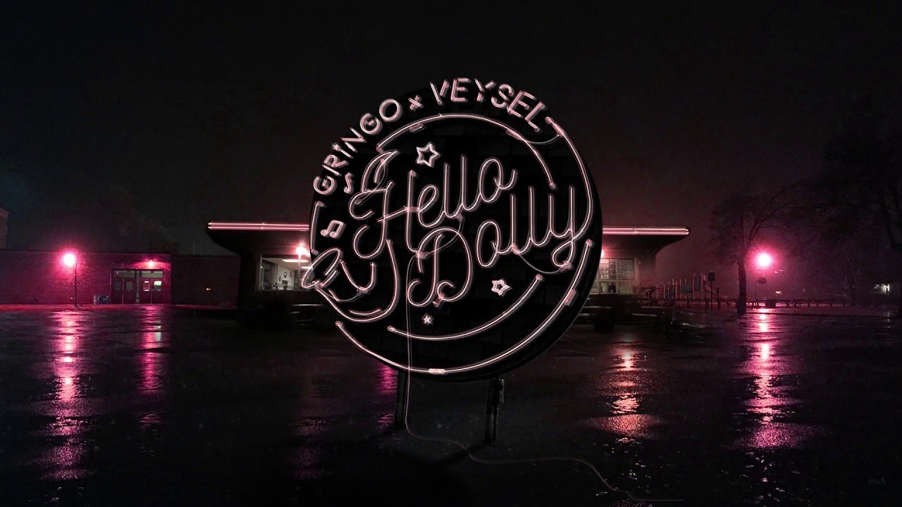 Gringo & Veysel – Hello Dolly