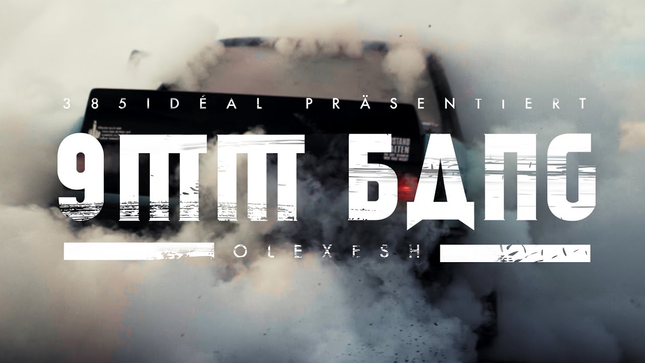 Olexesh – 9mm Bang