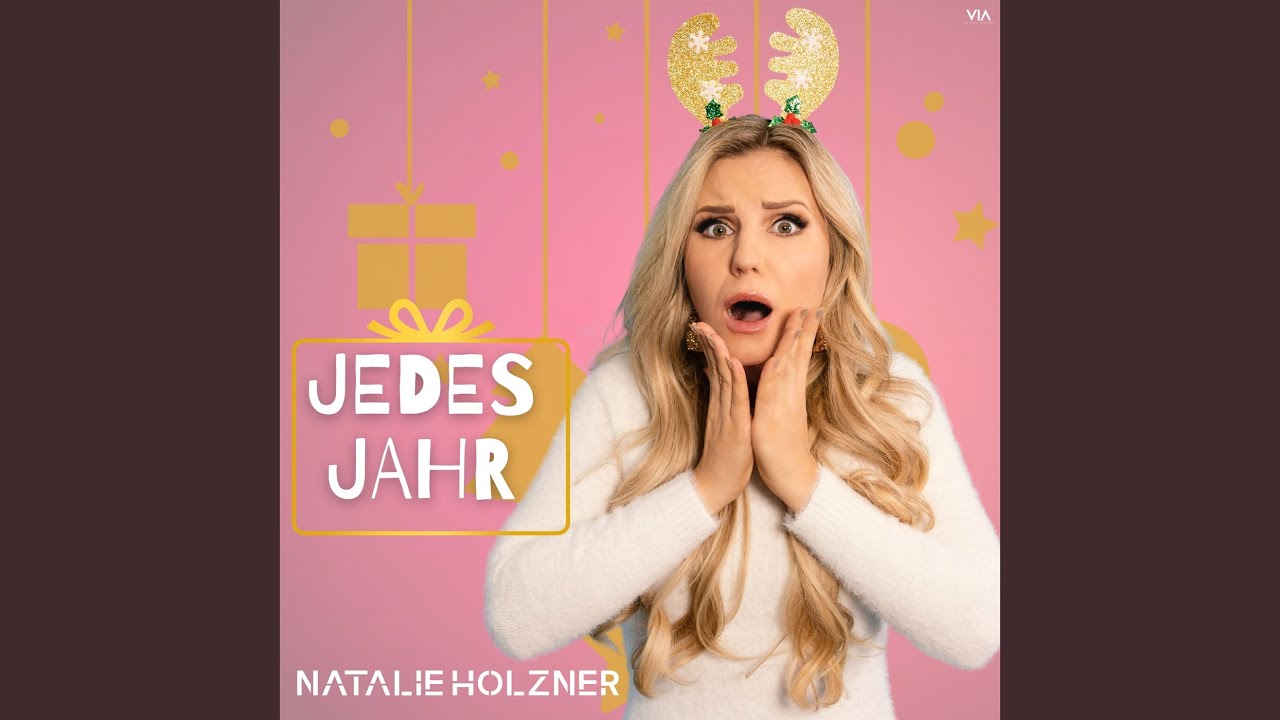 Video starten: Natalie Holzner – Jedes Jahr