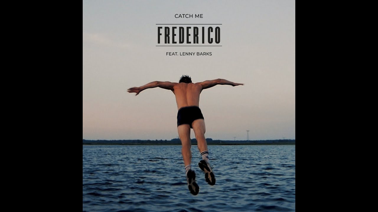 Frederico feat. Lenny Barks – Catch Me