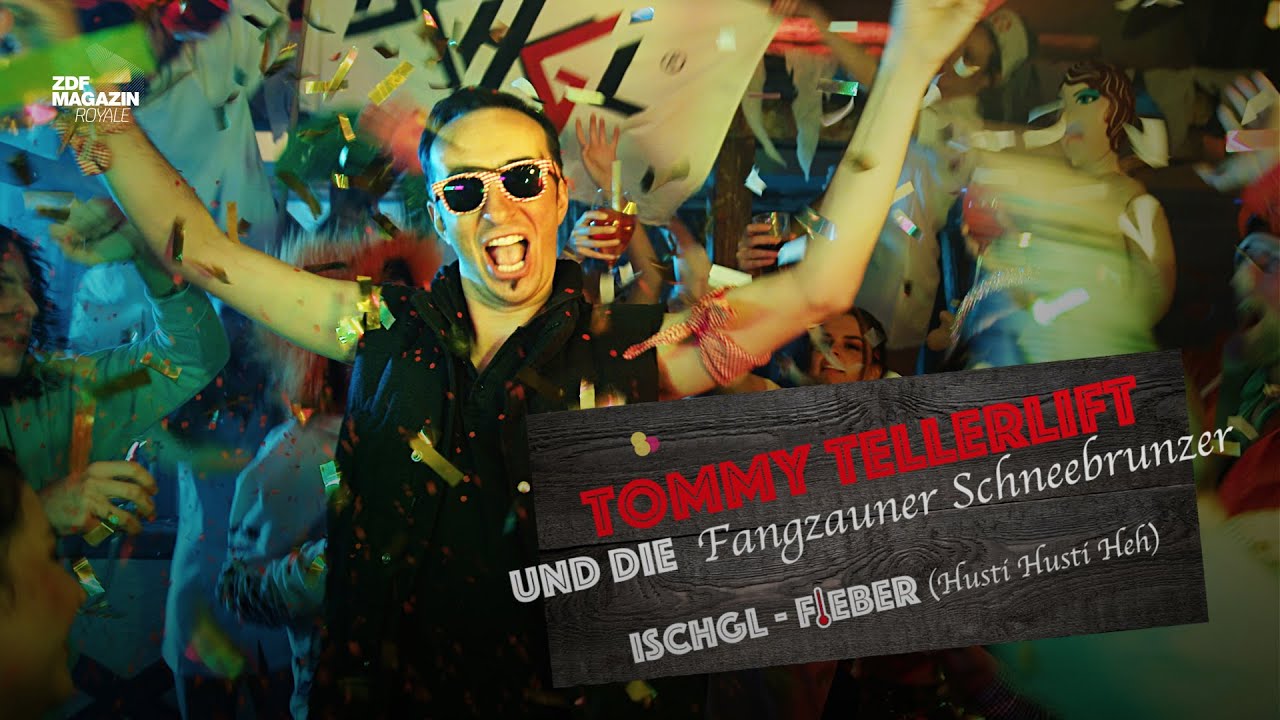 Tommy Tellerlift & Die Fangzauner Schneebrunzer – Ischgl-Fieber (Husti Husti Heh!)