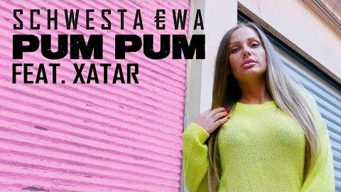 Schwesta Ewa feat. Xatar – Pum Pum