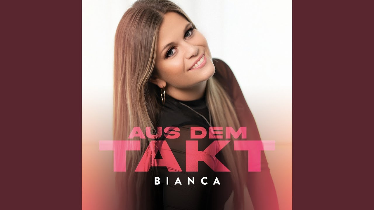 Video starten: Bianca – Aus dem Takt