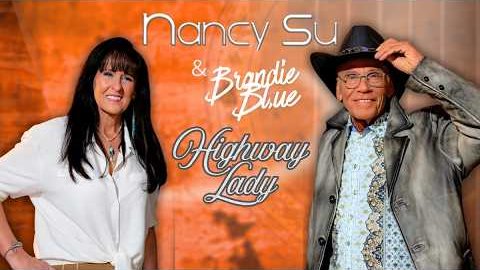 Nancy Su & Brandie Blue – Highway Lady