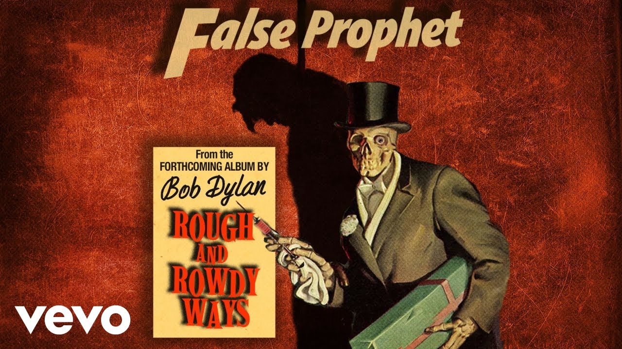 Bob Dylan – False Prophet