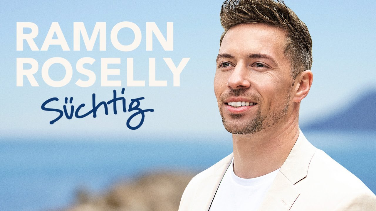 Ramon Roselly &ndash; Süchtig