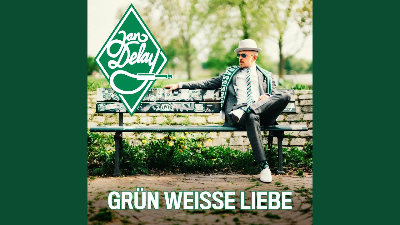 Jan Delay – Grün weiße Liebe