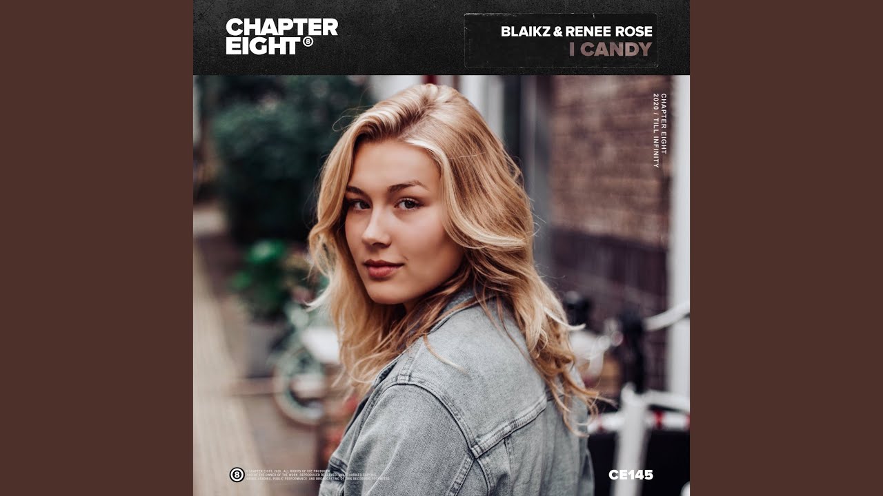 Blaikz feat. Renee Rose – I Candy