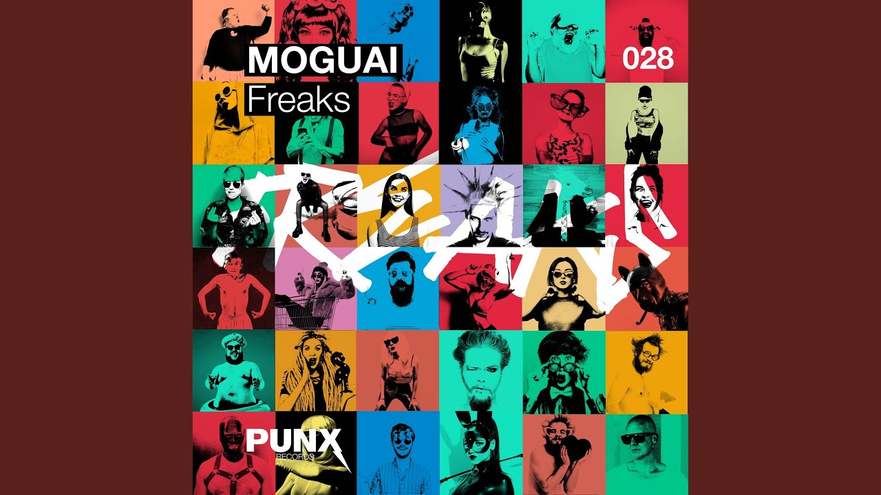 Moguai – Freaks