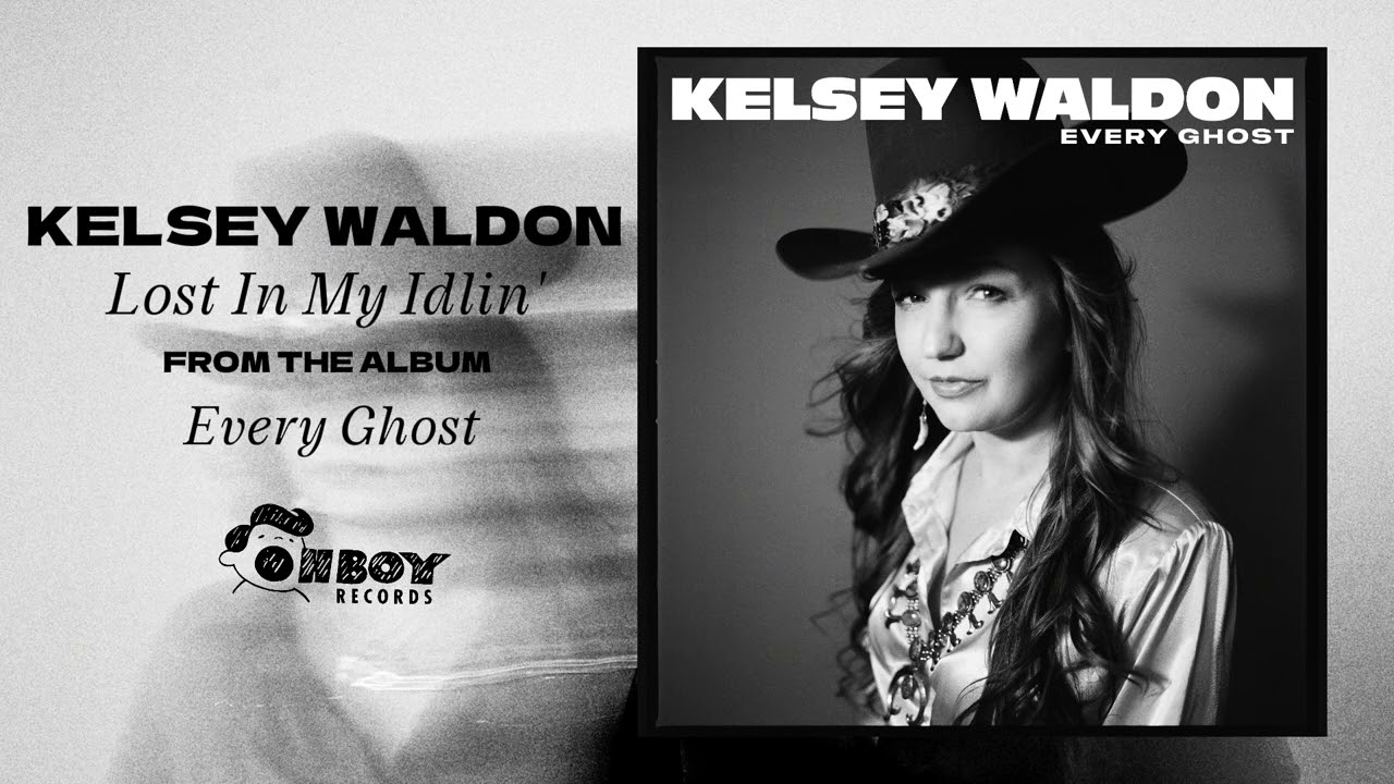 Kelsey Waldon &ndash; Every Ghost