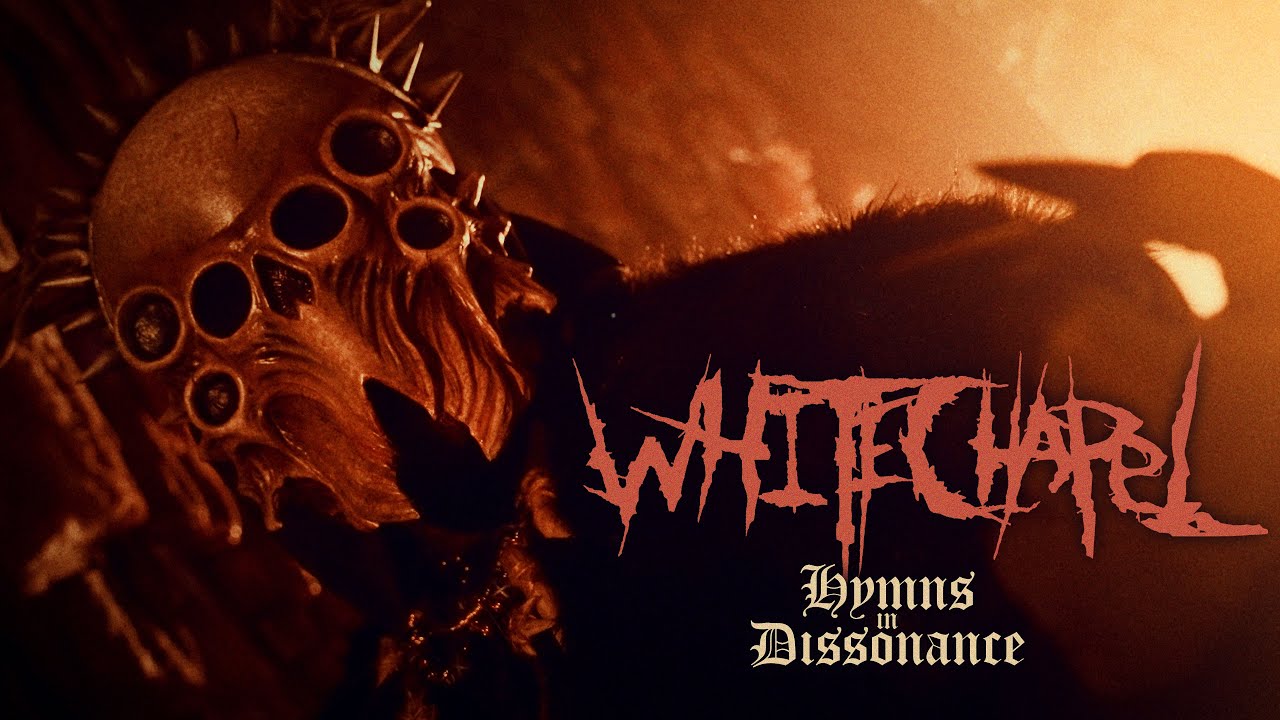 Whitechapel &ndash; Hymns in Dissonance