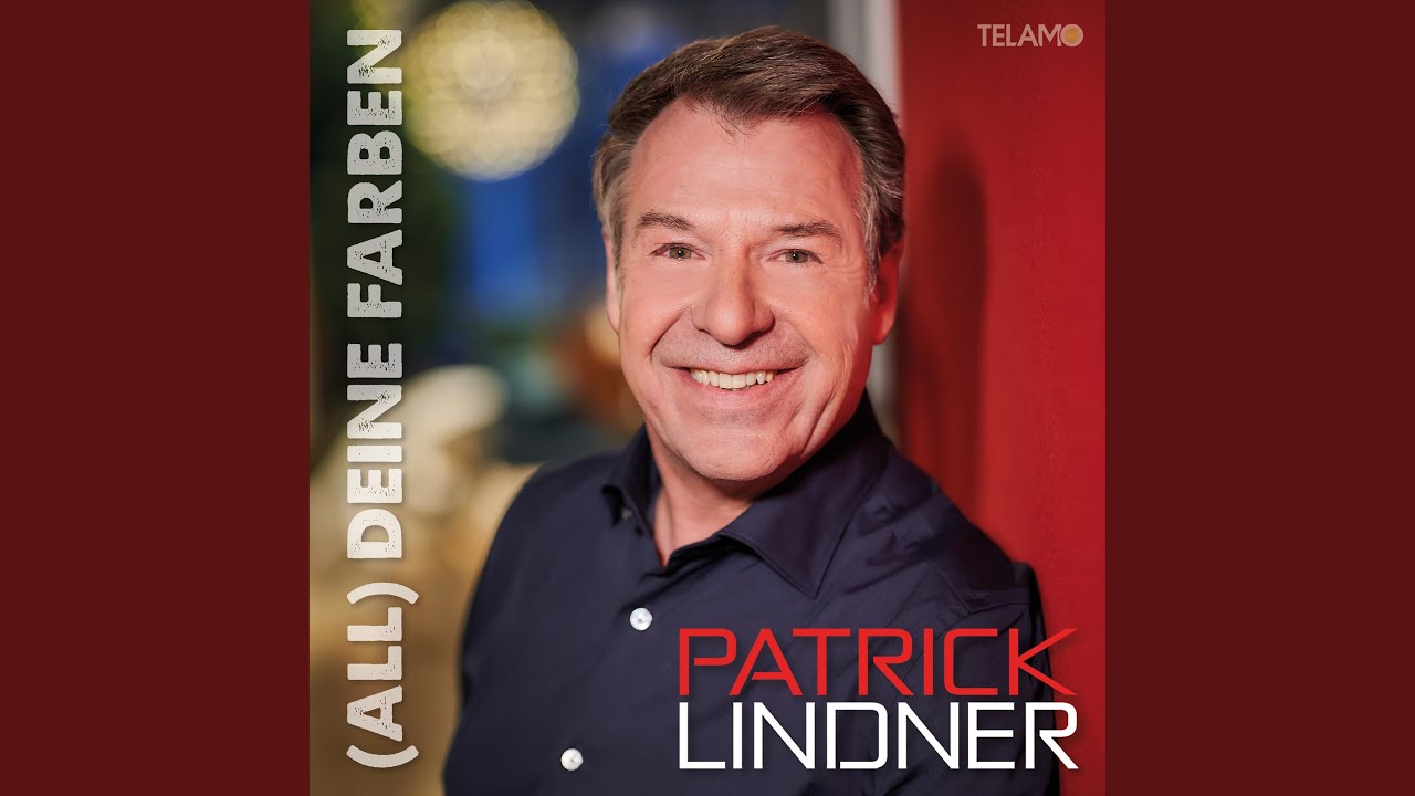 Patrick Lindner – (All) deine Farben