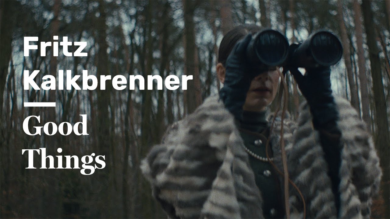 Fritz Kalkbrenner – Good Things